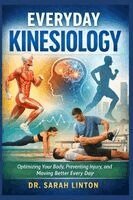 Sarah Linton - Everyday Kinesiology, Häftad. Tillgänglighet: Lägg i varukorg