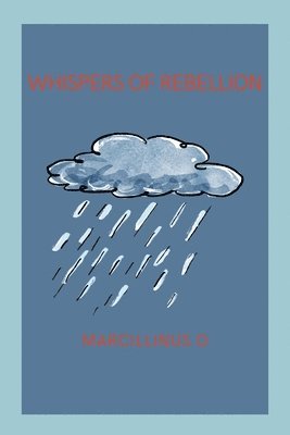 Whispers of Rebellion 1