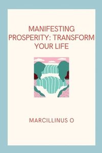 bokomslag Manifesting Prosperity