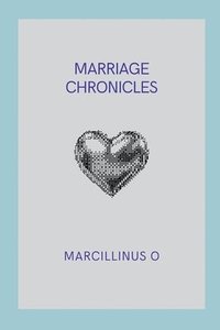 bokomslag Marriage Chronicles