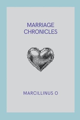 Marriage Chronicles 1