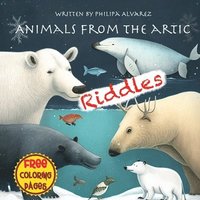 bokomslag Animals from the Artic Riddles and Coloring Pages