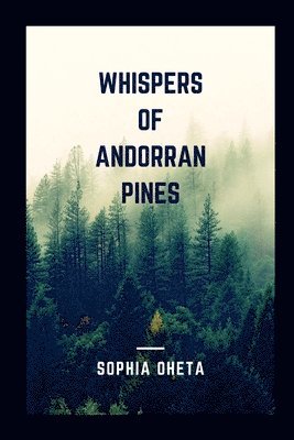 bokomslag Whispers of Andorran Pines