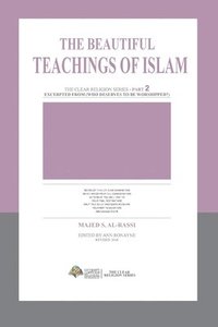 bokomslag The Beautiful Teachings Of Islam