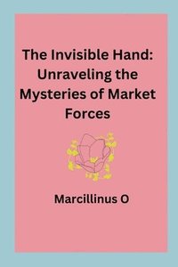bokomslag The Invisible Hand