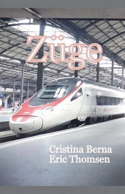 Cristina Berna, Eric Thomsen - Züge, Häftad