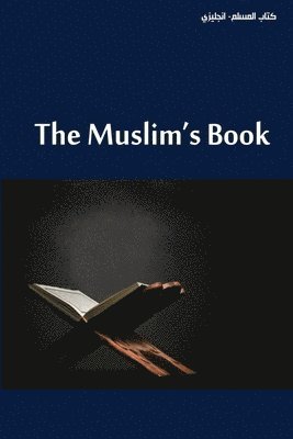 The Muslim's Book 1