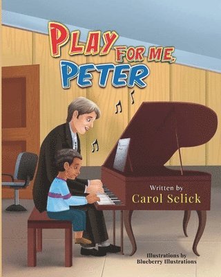 Play for Me, Peter 1