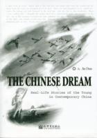 Chinese Dream: Real-Life Stories of the Young in Contemporary China