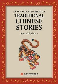 bokomslag An Australian Teacher Tells Traditional Chinese Stories/???????????