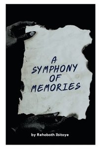 bokomslag A Symphony of Memories