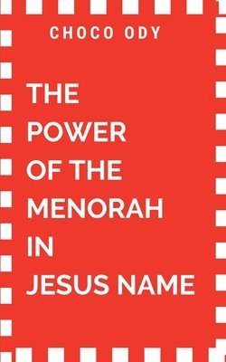 The Power of the Menorah in Jesus Name 1