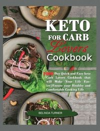 bokomslag Keto for Carb Lovers Cookbook