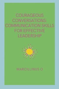 bokomslag Courageous Conversations