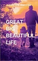 bokomslag Great Big Beautiful Life