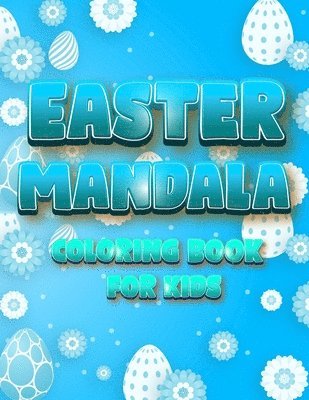 Easter Mandala Coloring Book For Kids 1
