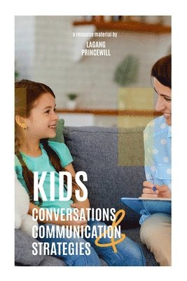 bokomslag Kids Conversations and Communication Strategies