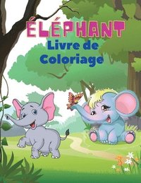 bokomslag lphant Livre de coloriage