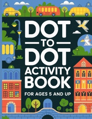 bokomslag Dot to Dot Activity Book for Kids