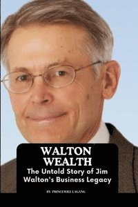 bokomslag Walton Wealth
