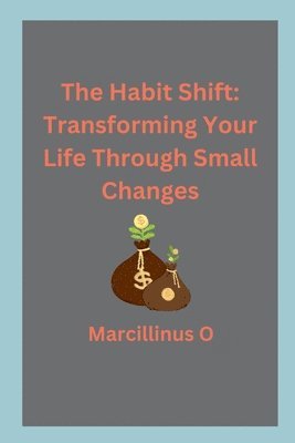 The Habit Shift 1