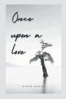Simon Daniel - Once upon a love, Häftad. Tillgänglighet: Lägg i varukorg