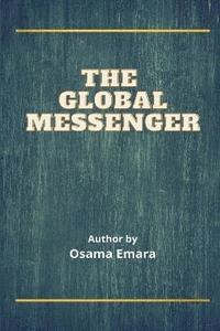 bokomslag The Global Messenger
