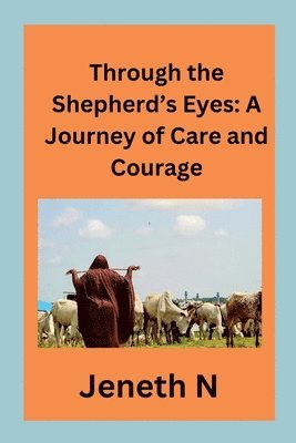 bokomslag Through the Shepherd's Eyes