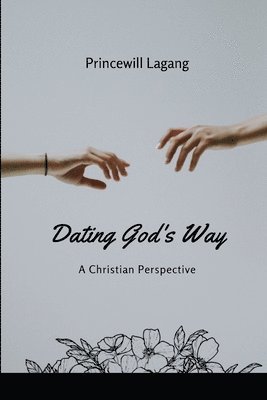 bokomslag Dating God's Way