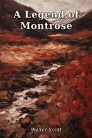 Walter Scott - Legend of Montrose, Häftad
