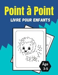 bokomslag Point a Point Livre pour enfants Age 3-5