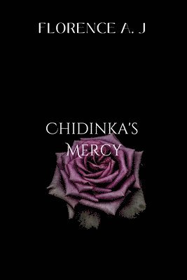 Chidinka's Mercy 1