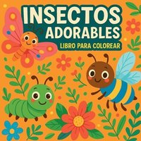 bokomslag Insectos adorables - Libro para colorear