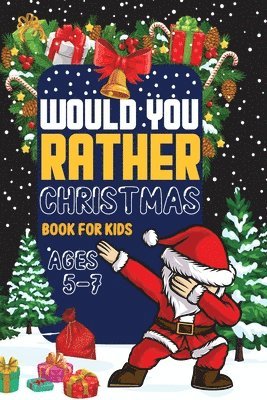 Would You Rather Book Christmas book for kids 1