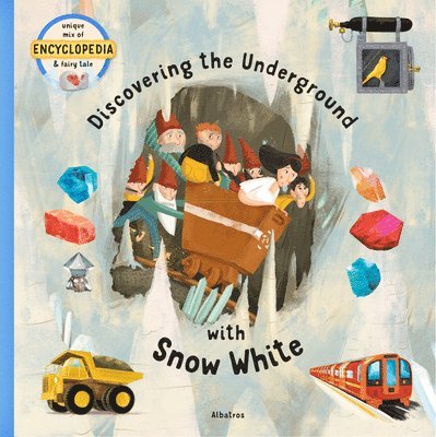 Discovering the Underground with Snow White 1