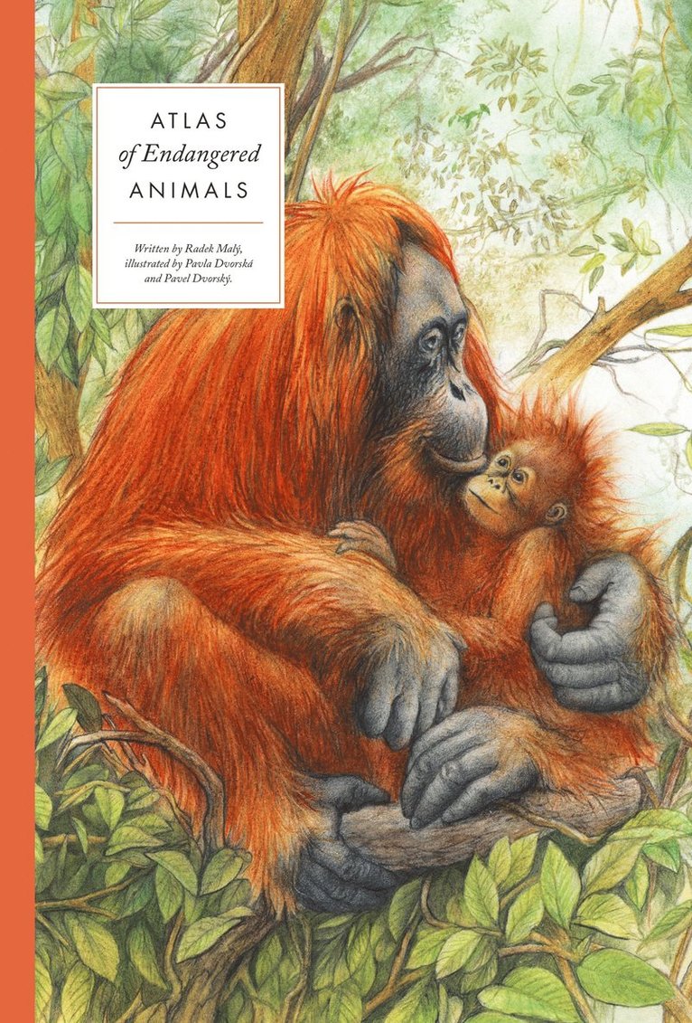 Radek Maly - Atlas of Endangered Animals, Inbunden