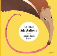 bokomslag Animal Adaptations: Unique Body Parts