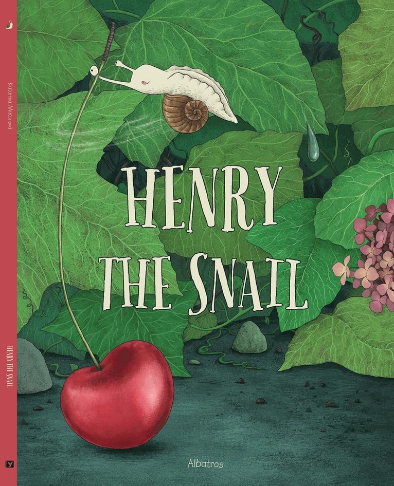 Katarina Macurova - Henry the Snail, Inbunden