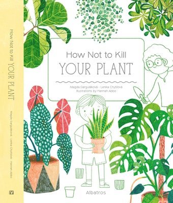 bokomslag How Not to Kill Your Plant