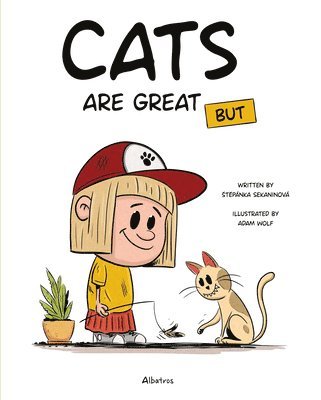 Cats Are Great BUT 1