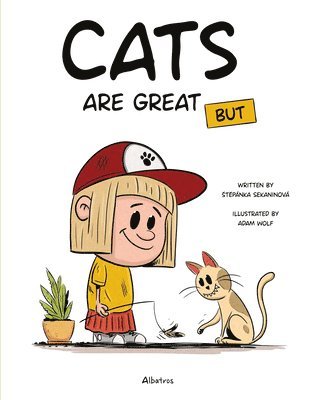 Stepanka Sekaninova - Cats Are Great BUT, Inbunden