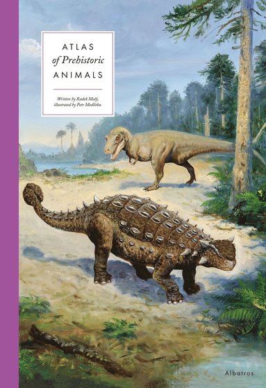 bokomslag Atlas of Prehistoric Animals