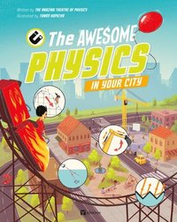 bokomslag The Astounding Physics in Your City