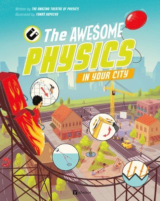 bokomslag The Astounding Physics in Your City