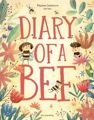 Diary of a Bee 1