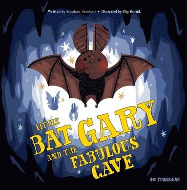 bokomslag Little Bat and the Fabulous Cave