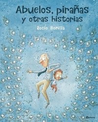 bokomslag Abuelos, piraas y otras historias