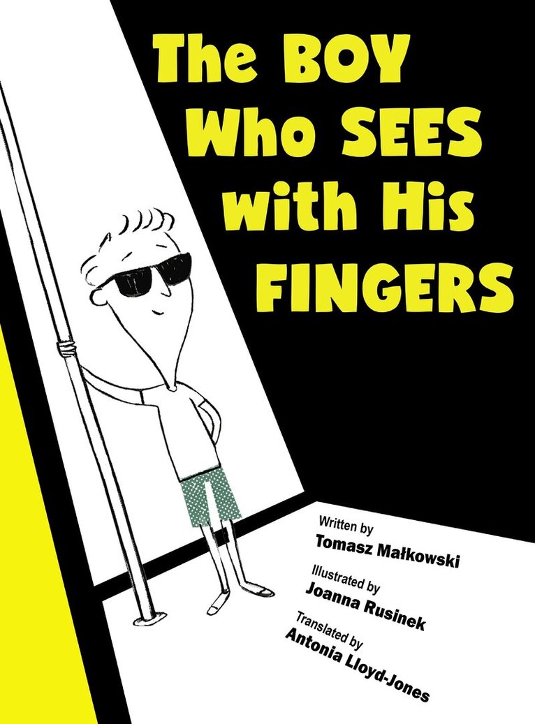 Tomasz Malkowski - Boy Who Sees with His Fingers, Inbunden