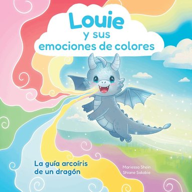 Mariessa Shein - Louie y sus emociones de colores, Inbunden