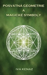 bokomslag Posvtn geometrie a magick symboly